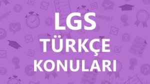 LGS Türkçe Konuları